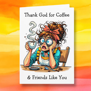 Tarjeta Gracias a Dios por el café y amigos como tú