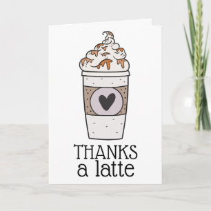 Tarjeta Gracias a Latte Gracias Card