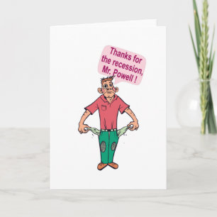 Tarjeta Gracias por la recesión, Sr. Powell