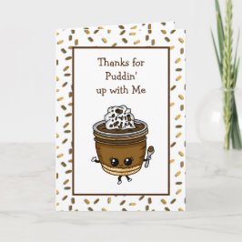 Tarjeta Gracias por ponerse de acuerdo conmigo, Pudding Pu