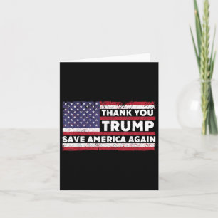 Tarjeta Gracias Trump Salvemos a Estados Unidos de nuevo A