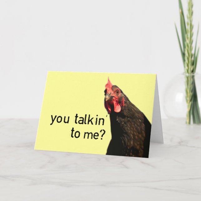 Tarjeta Graciosa Actitude Chicken - ¿me hablas? (Anverso)