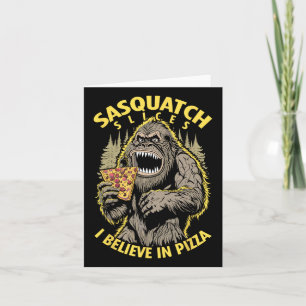 Tarjeta Graciosas lonas de Sasquatch que creo en Pizza