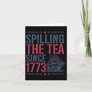 Tarjeta Gracioso 4 De Julio Derramando El Té Desde 1773 Am