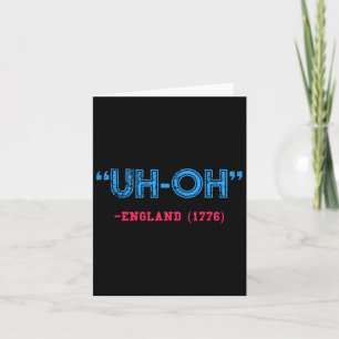Tarjeta Gracioso 4 De Julio Uh-oh Inglaterra Camisa 1776