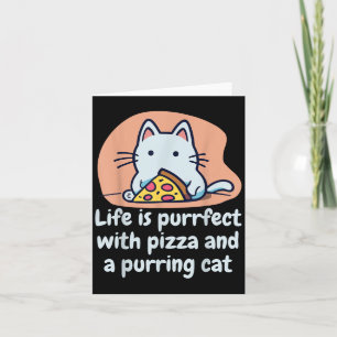 Tarjeta Gracioso Cat Pizza Lover Kitten Cute Cat Hilarious