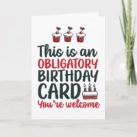 Gracioso cumpleaños Sarcástico obligatorio