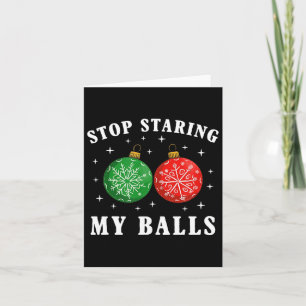 Tarjeta Gracioso Dejar De Mirar Mi Por Navidad Ornamenta