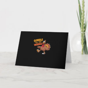 Tarjeta Gracioso Día de Acción de Gracias - Gobble hasta q