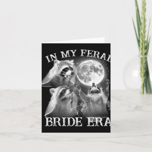 Tarjeta Gracioso En Mi Novia Feral Era 3 Raccoon Moon Howl