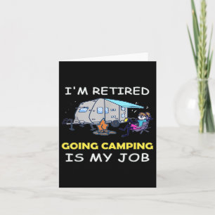 Tarjeta Gracioso Estoy Retirado Camping Es Mi Camping De T