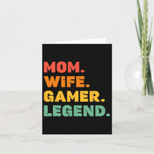 Tarjeta Gracioso Gamer Mamá Esposa Gamer Leyenda de juegos