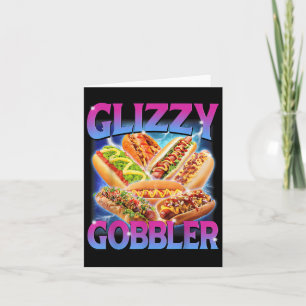 Tarjeta Gracioso Glizzy Gobbler Meme Hilarious Hot Dog Gli