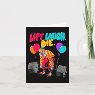 Tarjeta Gracioso Lift Laugh Die Gym Halterofilia Bodybuild