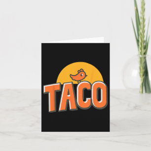 Tarjeta Gracioso meme de pollo a la moda Taco Trump siempr