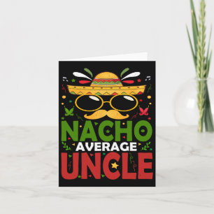 Tarjeta Gracioso Nacho Promedio Tío Cinco De Mayo Mexicano