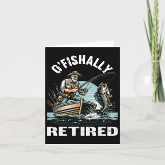 Tarjeta Gracioso O'fisha Tee Para Retirada Fishin