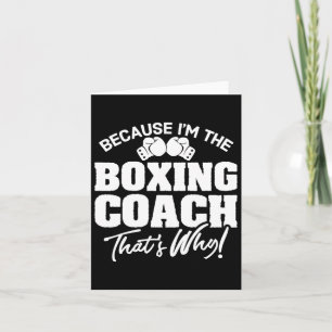 Tarjeta Gracioso regalo de entrenador de boxeo - ¡Por eso!