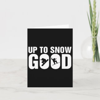 Tarjeta Gracioso Snowboard Hasta La Nieve Buena - Snowboar
