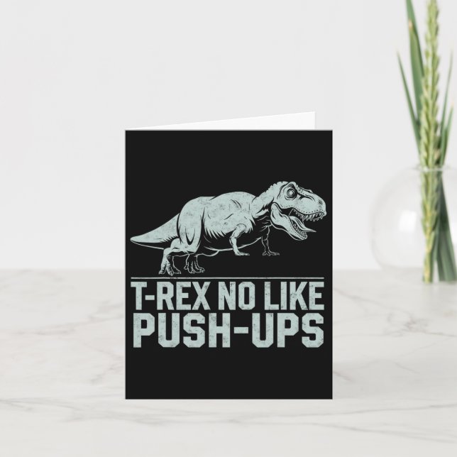 Tarjeta Gracioso T-rex No Like Push-ups Dinosaur Workout G (Anverso)
