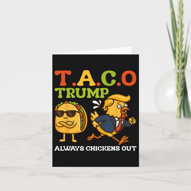 Tarjeta Gracioso Taco Trump siempre expulsa a Meme de T.a. (Anverso)