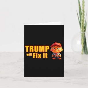 Tarjeta ¡Gracioso! Trump Lo Arreglará Sí Trump Se Arreglar
