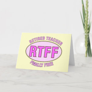 Tarjeta Graciosos regalos de Maestros Retirados (RTFF)