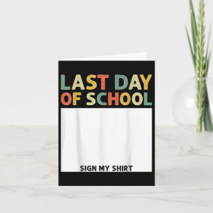 Tarjeta Graduación De Mi Camisa El Último Día De Rótulo Es