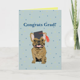 Tarjeta Graduación, Felicidades Graduado! Bulldog Francés