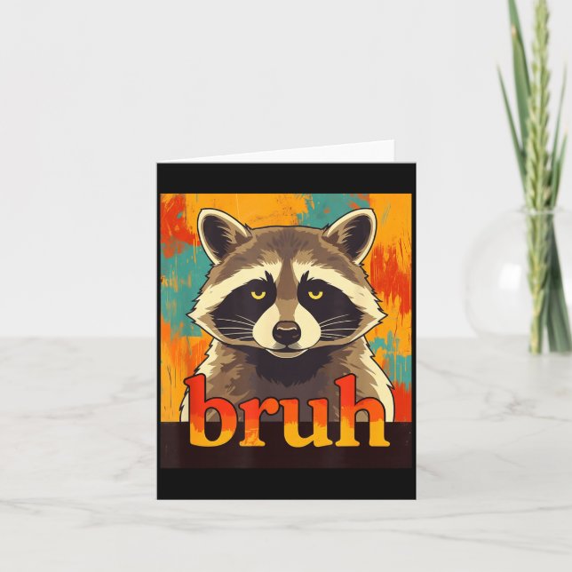 Tarjeta Gráfico de mapache divertido meme bruh adolescente (Anverso)