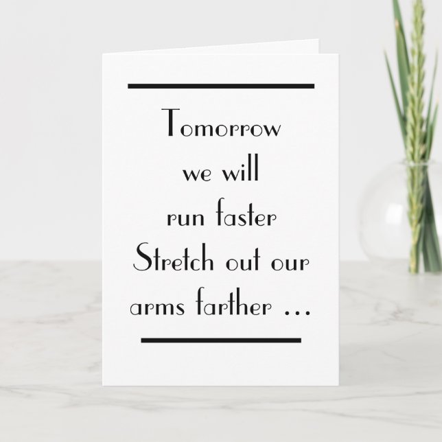 Tarjeta Gran Gatsby Mañana Vamos A Correr Más Rápido Deco  (Anverso)