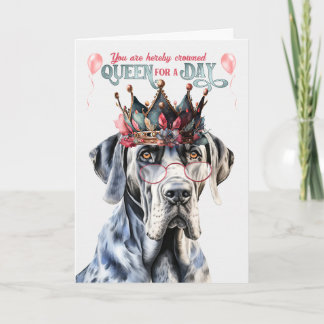 Tarjeta Gran Reina de Perro Danés por un cumpleaños gracio