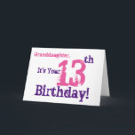 Tarjeta Granddaughter's 13th birthday in purple, pink.<br><div class="desc">A white background featuring purple and pink text,  on this fun,  birthday greeting for a granddaughter. My Funny Mind Greetings.</div>