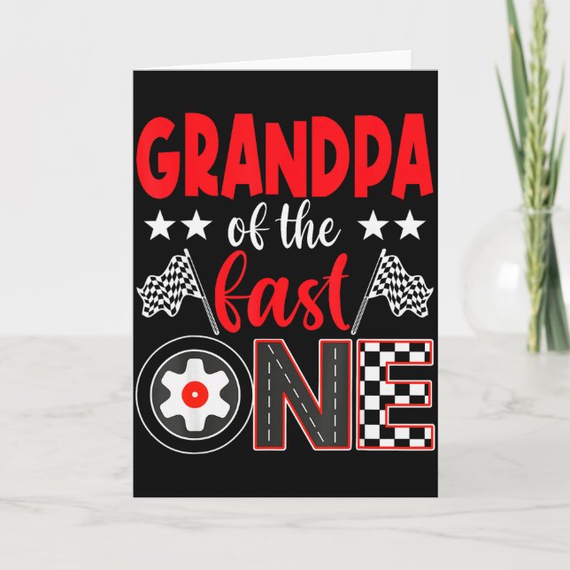 Tarjeta Grandpa Of The Fast One Birthday 1st Race Car Fami (Anverso)