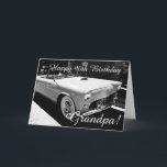 Tarjeta Grandpa's birthday - Antique car<br><div class="desc">Photo of antique car in black and white,  for grandpa's birthday.  Photography by Maria Santos (Lusinhas do Sul)</div>