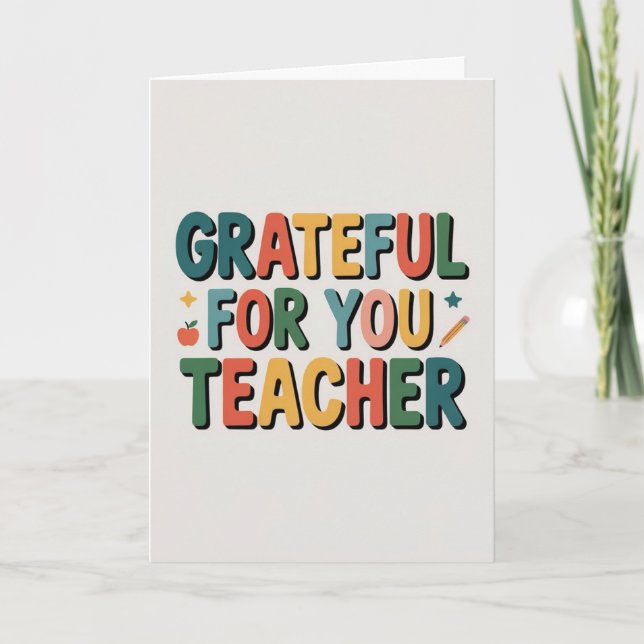 Tarjeta Grateful for You Teacher Appreciation (Anverso)