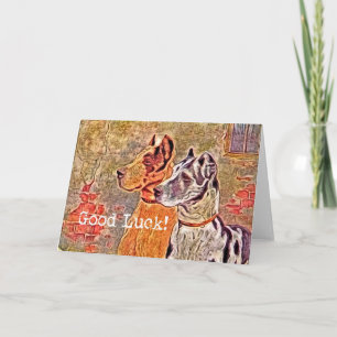 Tarjeta Great Dane, Good Luck!