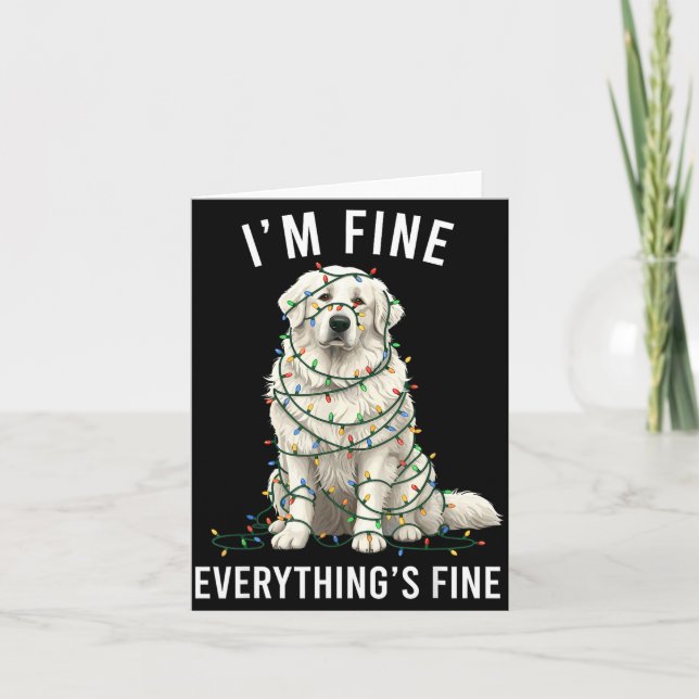 Tarjeta Great Pyrenees Christmas I'm Fine Everything Is Fi (Anverso)