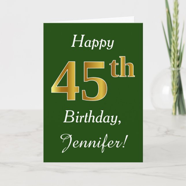 Tarjeta Green, Faux Gold 45th Birthday + Custom Name (Anverso)