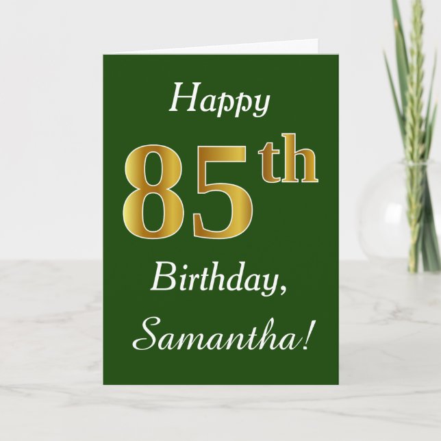 Tarjeta Green, Faux Gold 85th Birthday + Custom Name (Anverso)