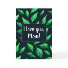 Green Leaves Botánica Oscura Te Amo Mamá