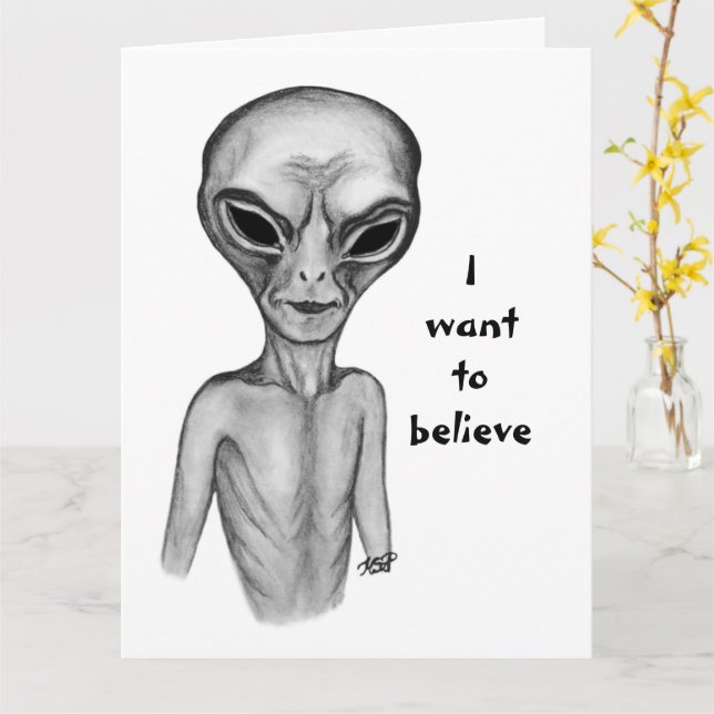 Tarjeta Grey Alien , quiero creer (flor amarilla)