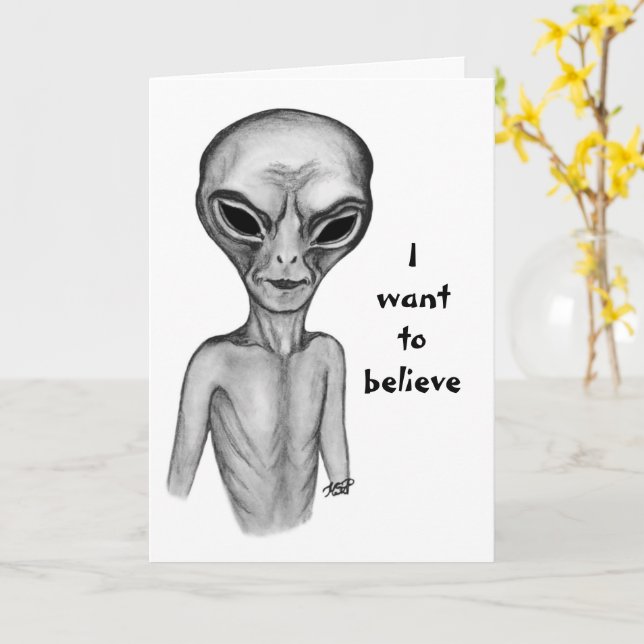 Tarjeta Grey Alien , quiero creer (flor amarilla)