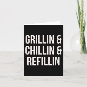 Tarjeta Grillin Chillin Y Refillin Dad Bbq Cook Funny