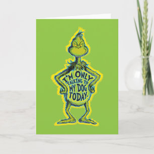 Tarjeta Grinch Malhumorado Divertido Solo Estoy Hablando