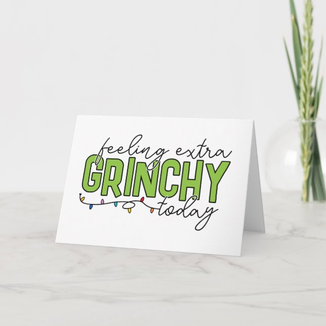 Tarjeta Grinch | Me siento extra gruñón hoy 4 (Anverso)