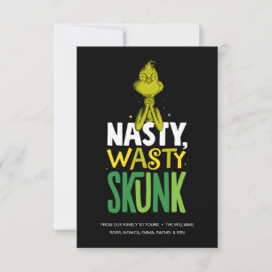 Tarjeta Grinch   Nasty Wasty Skunk