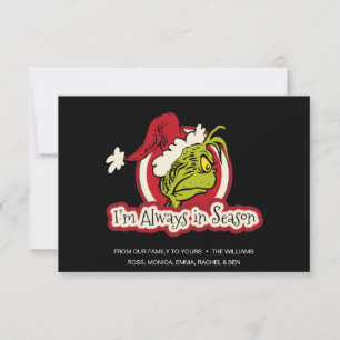 Tarjeta Grinch   Siempre estoy en temporada alta