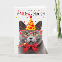 Tarjeta Gris British Shorthair Cat MEOWvelous Birthday