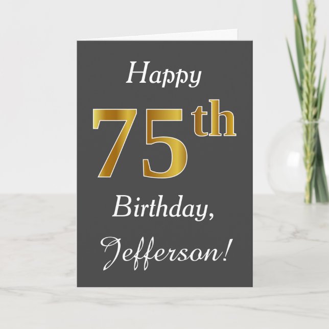 Tarjeta Gris, Faux Gold 75th Birthday + Nombre personaliza (Anverso)